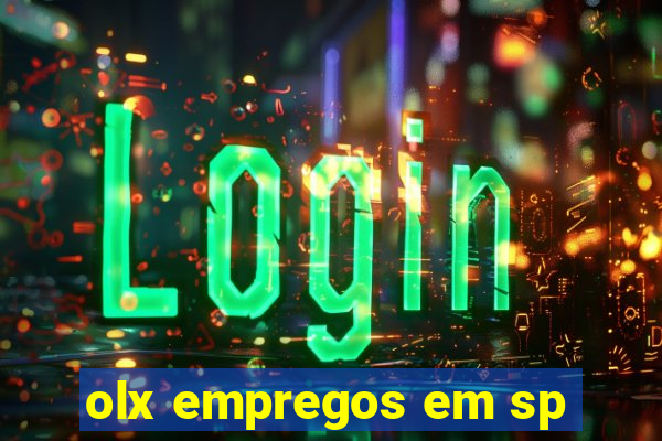 olx empregos em sp